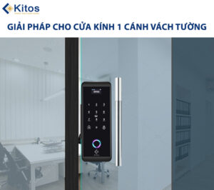 Giải pháp cho cửa kính 1 cánh vách tường