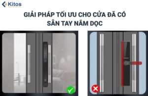 Kitos KT-AL110 giải pháp tối ưu cho cửa đã có sẵn nắm dọc